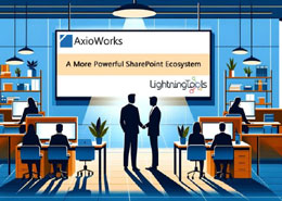 Image for blog article Exciting New Partnership and Innovative SharePoint Tools from AxioWorks and Lightning Tools